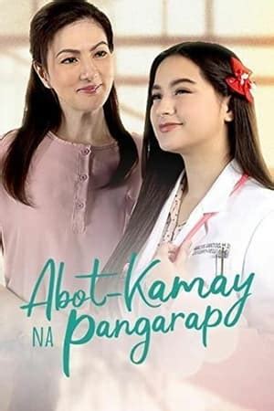 Watch Abot-Kamay Na Pangarap Full Movie Online - Gostream