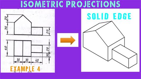 ISOMETRIC PROJECTIONS - EXAMPLE 4|SOLID EDGE| CAED CAEG | LEARN AND ...