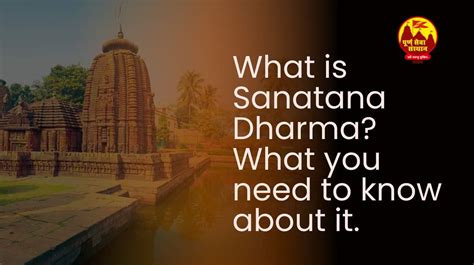 What is Sanatana Dharma? What you need to know about it