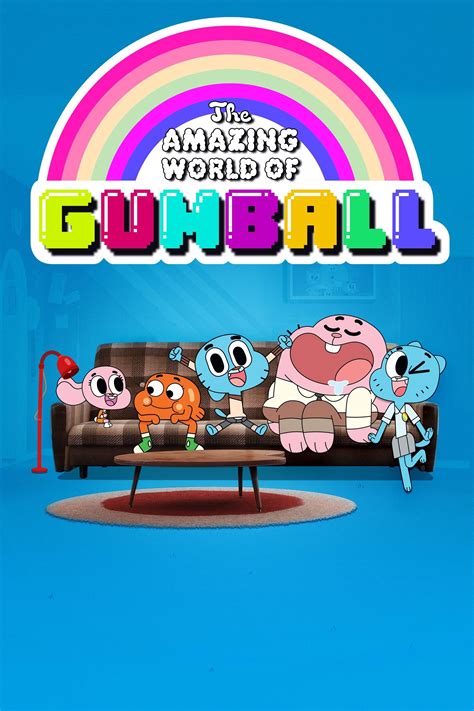 Poster Le Monde incroyable de Gumball - Affiche 1 sur 2 - AlloCiné