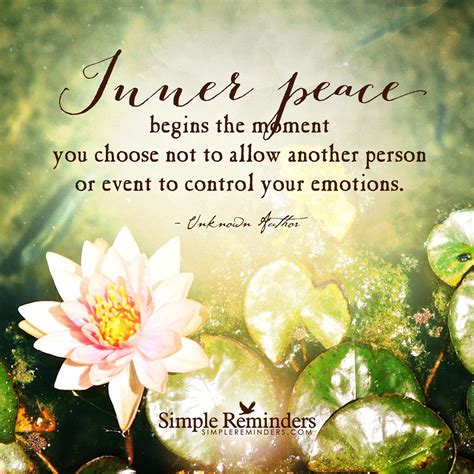 Inner peace begins the moment you choose by Unknown Author | Simple ...