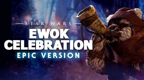 Yub Nub - Star Wars: Ewok Celebration | 100k Epic Special - YouTube