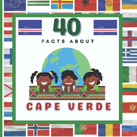 Buy 40 Facts About Cape Verde: For Kids, Fun Facts About Cape Verde ...