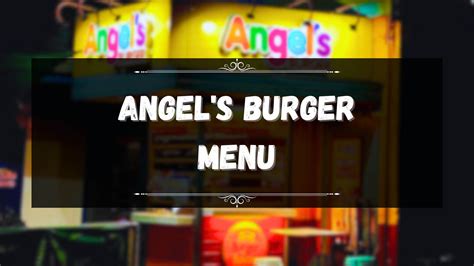 Angels Burger Menu Prices Philippines December 2024 Updated