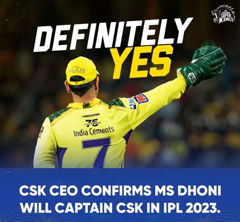 MS Dhoni will captain CSK in IPL 2023 : r/ipl