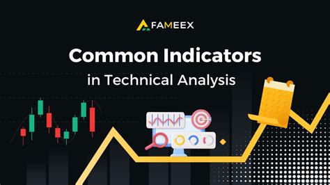 Common Indicators in Technical Analysis