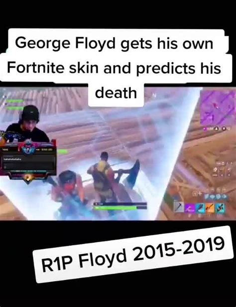 George Floyd gets his own Fortnite skin and predicts his death RIP Floye - iFunny :)