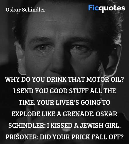 Oskar Schindler Quotes - Schindler's List