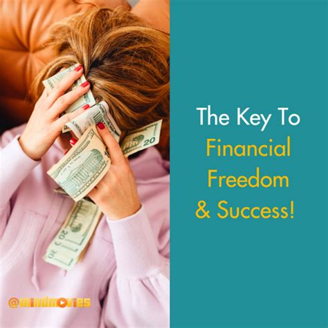 The Key To Financial Freedom & Success!