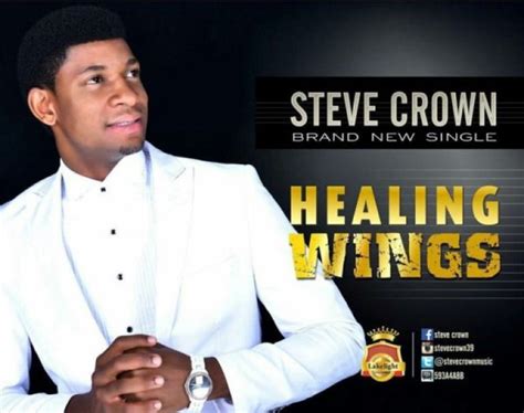 [Free Download] Healing Wings - Steve Crown » Gospel Songs