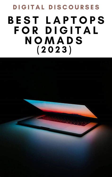 The best laptops for digital nomads and remote workers (2023) - Nomad Laptop