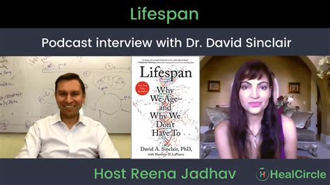 Interview with Dr. David Sinclair on his book “Lifespan: why we age and why we don’t have to ...