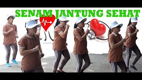 Senam Jantung Sehat Terbaru - YouTube