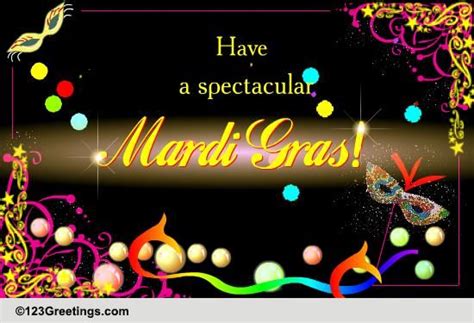 A Spectacular Mardi Gras! Free Mardi Gras eCards, Greeting Cards | 123 ...