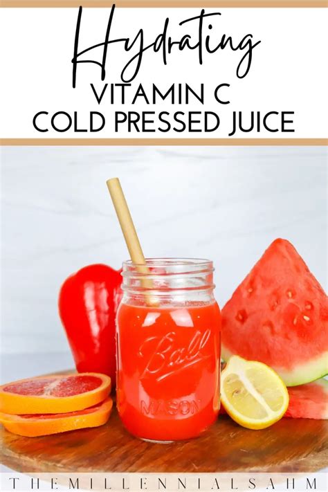 Hydrating Vitamin C Cold Pressed Juice - The Millennial Stay-At-Home Mom Natural Juice Recipes ...