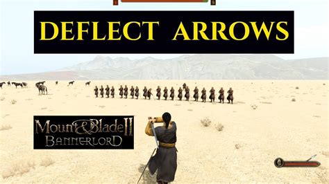 Deflect Arrows | Mount and Blade 2 Bannerlord - YouTube