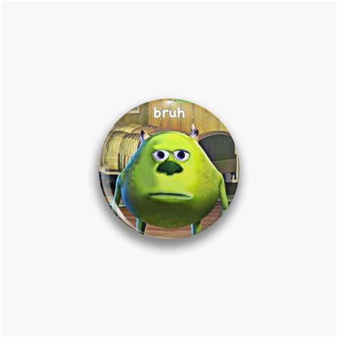 "Mike Wazowski Bruh Moment" Pin by Gonzine | Redbubble