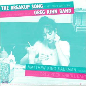 Certain Songs #547: The Greg Kihn Band - "The Breakup Song (They Don't ...