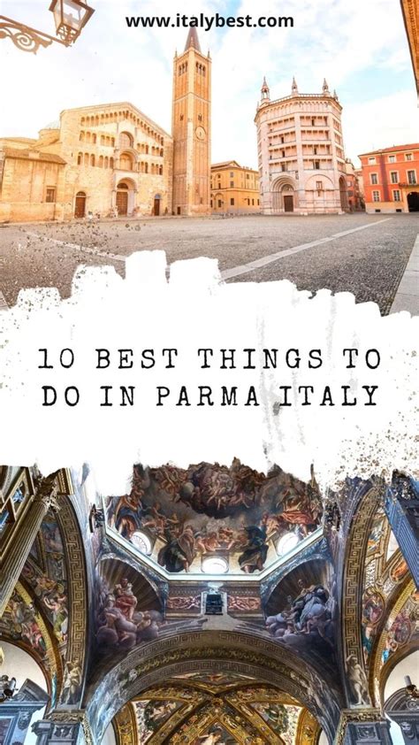 10 Best things to do in Parma Italy - Beautiful Places to visit in Parma, Italy | Italy, Italy ...