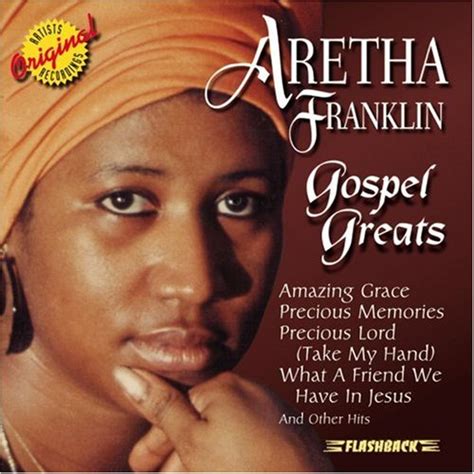 Gospel Greats (2003) - Aretha Franklin Albums - LyricsPond