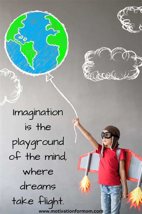 Top 17 Imagination Quotes for Kids – Motivation for Mom