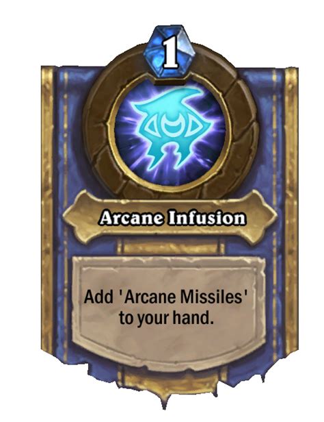 Arcane Infusion - Hearthstone Wiki