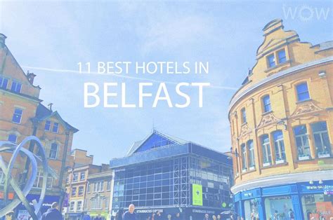 11 Best Hotels in Belfast - WOW Travel