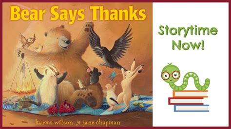 Bear Says Thanks - By Karma Wilson | Kids Books Read Aloud - YouTube