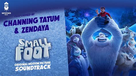 Smallfoot Official Soundtrack | Wonderful Questions - Channing Tatum & Zendaya | WaterTower ...