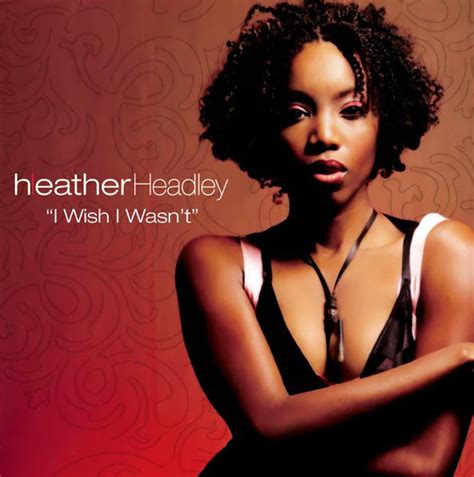 Heather Headley – I Wish I Wasn't Lyrics | Genius Lyrics