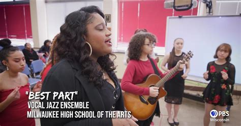 PBS Wisconsin Music & Arts | Milwaukee High School of the Arts - "Best Part" | PBS