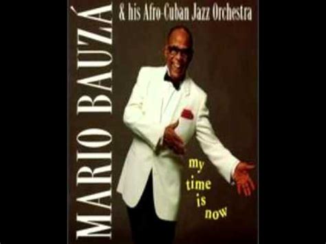 Mario Bauza & His Afro-Cuban Jazz Orchestra - My Time is Now.swf - YouTube