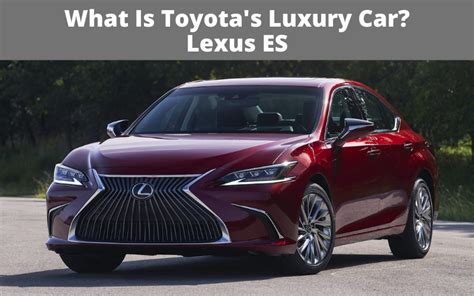 What Is Toyota's Luxury Car? Explore Luxury Models of Toyota - Literature Desire