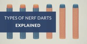 Different Types of Nerf Darts Explained | Blaster Central