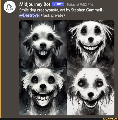 Midjourney Bot Today at PM Smile dog creepypasta, art by Stephen ...