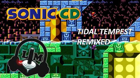 Sonic CD - Tidal Tempest [Pr] Remixed - YouTube