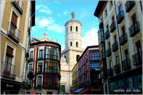 Study Abroad in Valladolid Spain | Sunshine and Siestas | An American ...