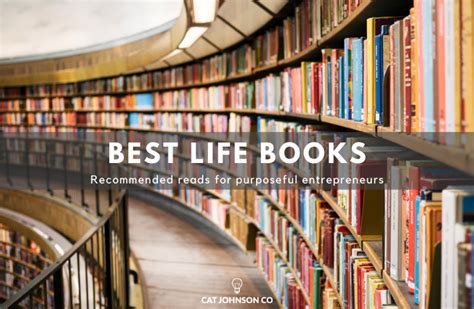 Best Life Books: Recommended Reads for Purposeful Entrepreneurs - Cat ...