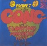 Music of the 70s: Planet Gong - Floating Anarchy Live 1977 [1977]