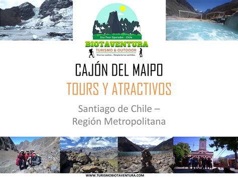 Cajon del Maipo mapa y tours by BIOTAVENTURA TURISMO & OUTDOOR CHILE - Issuu