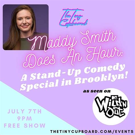 Maddy Smith Does An Hour: A Stand Up Comedy Special in Brooklyn!, The Tiny Cupboard, Brooklyn, 7 ...