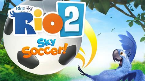 Rio 2 Sky Soccer - Official Rio 2 Game App for Kids - YouTube