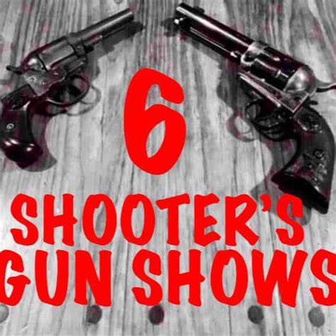 6 Shooters Gun Show – Lexington • Lexington, NC