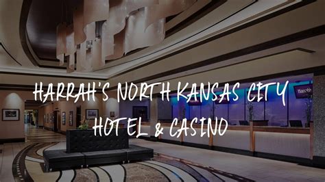 Harrah's North Kansas City Hotel & Casino Review - Kansas City , United States of America - YouTube