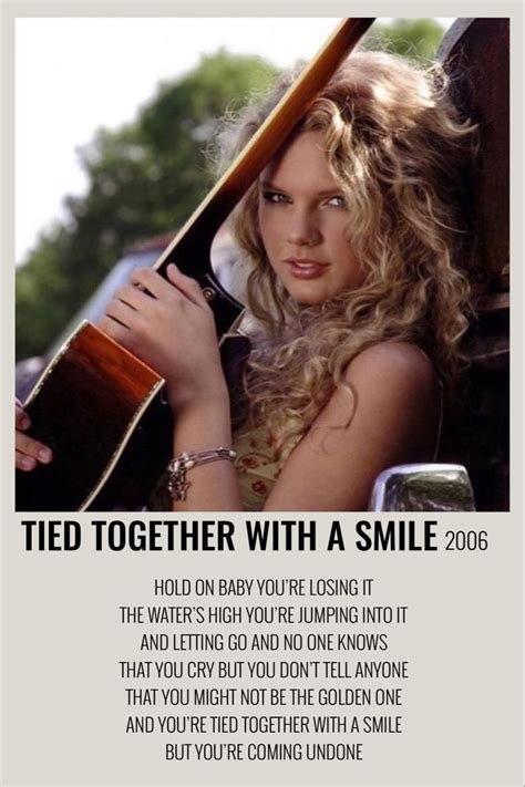 tied together with a smile | Taylor swift songs, Taylor swift album, Taylor swift discography