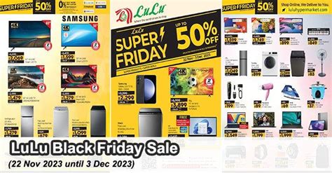 LuLu Black Friday Sale from 22 Nov 2023 until 3 Dec 2023