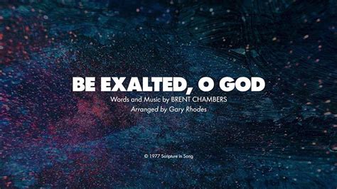 BE EXALTED, O GOD - SATB (piano track + lyrics) - YouTube