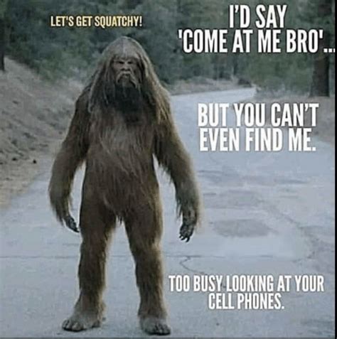 Bigfoot knows us too well! en 2024 | Chistoso, Funny, Risa