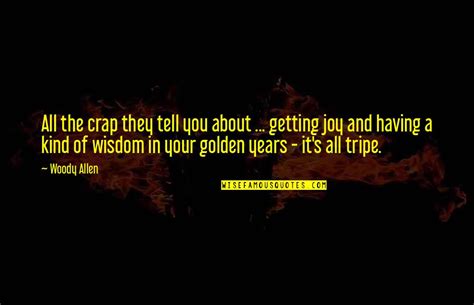 Golden Years Quotes: top 22 famous quotes about Golden Years