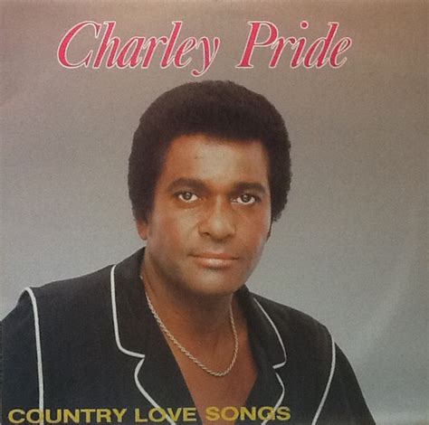 Charley Pride - Country Love Songs (1985, Vinyl) | Discogs